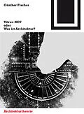 E-Book (pdf) Vitruv NEU oder Was ist Architektur? von Günther Fischer