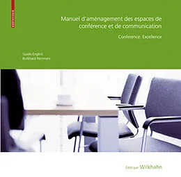 E-Book (pdf) Manuel d aménagement des espaces de conférence et de communication von Guido Englich, Burkhard Remmers