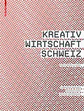 E-Book (pdf) Kreativwirtschaft Schweiz von Christoph Weckerle, Manfred Gerig, Michael Söndermann