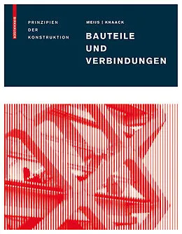 E-Book (pdf) Bauteile und Verbindungen von Maarten Meijs, Ulrich Knaack