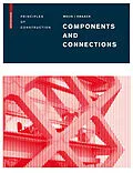 E-Book (pdf) Components and Connections von Maarten Meijs, Ulrich Knaack