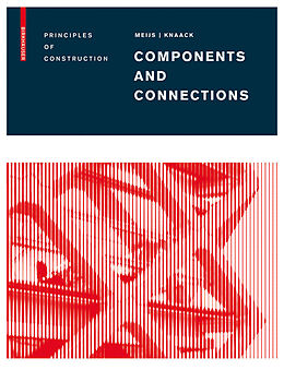 eBook (pdf) Components and Connections de Maarten Meijs, Ulrich Knaack