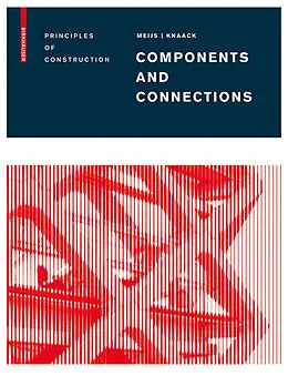 E-Book (pdf) Components and Connections von Maarten Meijs, Ulrich Knaack