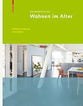 E-Book (pdf) Entwurfsatlas Wohnen im Alter von Eckhard Feddersen, Insa Lüdtke