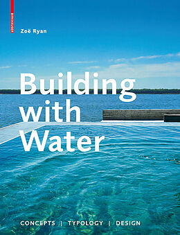 eBook (pdf) Building with Water de Zoë Ryan