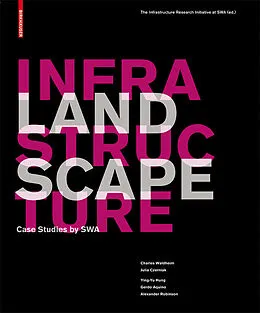 E-Book (pdf) Landscape Infrastructure von Ying-Yu Hung, Gerdo Aquino, Charles Waldheim