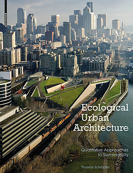 eBook (pdf) Ecological Urban Architecture de Thomas Schröpfer