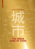 E-Book (pdf) The Urban Code of China von Dieter Hassenpflug