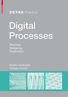 eBook (pdf) Digital Processes de Moritz Hauschild, Rüdiger Karzel