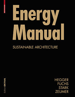E-Book (pdf) Energy Manual von Matthias Fuchs, Manfred Hegger, Thomas Stark