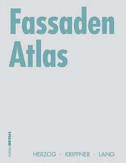 PDF Fassaden Atlas von Thomas Herzog, Roland Krippner, Werner Lang