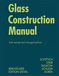 E-Book (pdf) Glass Construction Manual von Christian Schittich, Gerald Staib, Dieter Balkow