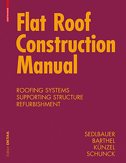 E-Book (pdf) Flat Roof Construction Manual von Klaus Sedlbauer