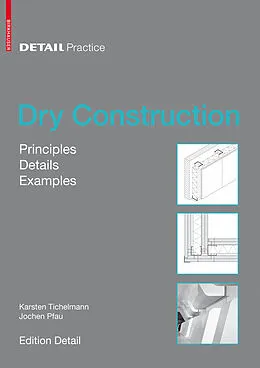 E-Book (pdf) Dry Construction von Karsten Tichelmann, Jochen Pfau