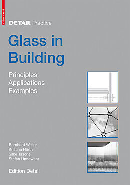 E-Book (pdf) Glass in Building von Bernhard Weller, Stefan Unnewehr, Silke Tasche