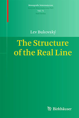 Livre Relié The Structure of the Real Line de Lev Bukovský