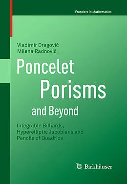 E-Book (pdf) Poncelet Porisms and Beyond von Vladimir Dragovic, Milena Radnovic