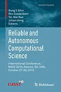 E-Book (pdf) Reliable and Autonomous Computational Science von Sung Y. Shin, Rex Gantenbein, Tei-Wei Kuo