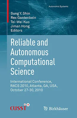 E-Book (pdf) Reliable and Autonomous Computational Science von Sung Y. Shin, Rex Gantenbein, Tei-Wei Kuo