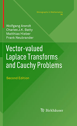 Livre Relié Vector-valued Laplace Transforms and Cauchy Problems de Wolfgang Arendt, Frank Neubrander, Matthias Hieber