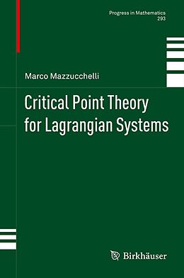 eBook (pdf) Critical Point Theory for Lagrangian Systems de Marco Mazzucchelli