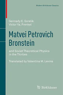 E-Book (pdf) Matvei Petrovich Bronstein von Gennady Gorelik, Victor Ya. Frenkel