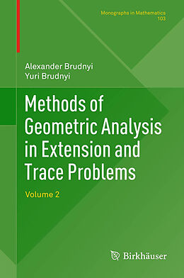 Livre Relié Methods of Geometric Analysis in Extension and Trace Problems de Yuri Brudnyi Technion R&D Foundation Ltd, Alexander Brudnyi