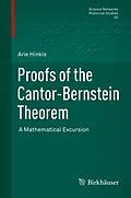 E-Book (pdf) Proofs of the Cantor-Bernstein Theorem von Arie Hinkis