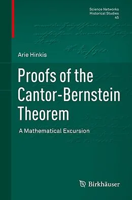 E-Book (pdf) Proofs of the Cantor-Bernstein Theorem von Arie Hinkis