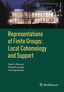 E-Book (pdf) Representations of Finite Groups: Local Cohomology and Support von David J. Benson, Srikanth Iyengar, Henning Krause