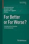 E-Book (pdf) For Better or For Worse? Collaborative Couples in the Sciences von Annette Lykknes, Donald L. Opitz, Brigitte Van Tiggelen