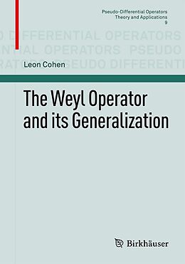 eBook (pdf) The Weyl Operator and its Generalization de Leon Cohen