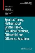 E-Book (pdf) Spectral Theory, Mathematical System Theory, Evolution Equations, Differential and Difference Equations von Wolfgang Arendt, Joseph A. Ball, Jussi Behrndt
