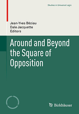Couverture cartonnée Around and Beyond the Square of Opposition de 