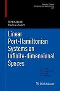 E-Book (pdf) Linear Port-Hamiltonian Systems on Infinite-dimensional Spaces von Birgit Jacob, Hans J. Zwart