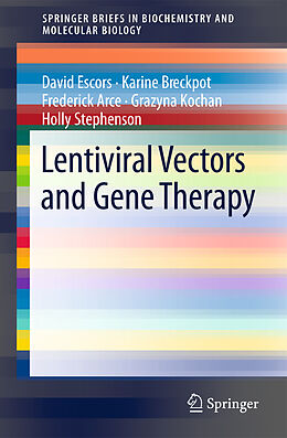 Couverture cartonnée Lentiviral Vectors and Gene Therapy de David Escors, Karine Breckpot, Holly Stephenson
