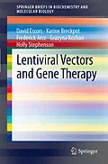 E-Book (pdf) Lentiviral Vectors and Gene Therapy von David Escors, Karine Breckpot, Frederick Arce
