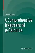 E-Book (pdf) A Comprehensive Treatment of q-Calculus von Thomas Ernst