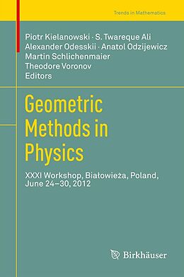 E-Book (pdf) Geometric Methods in Physics von Piotr Kielanowski, S. Twareque Ali, Alexander Odesskii