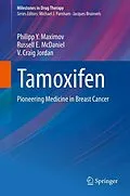 E-Book (pdf) Tamoxifen von Philipp Y. Maximov, Russell E. McDaniel, V. Craig Jordan