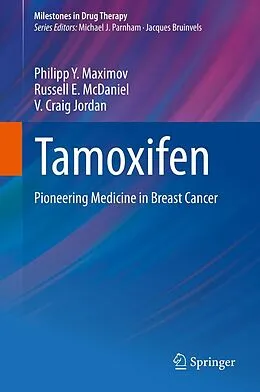 E-Book (pdf) Tamoxifen von Philipp Y. Maximov, Russell E. McDaniel, V. Craig Jordan
