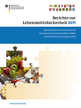 E-Book (pdf) Berichte zur Lebensmittelsicherheit 2011 von 