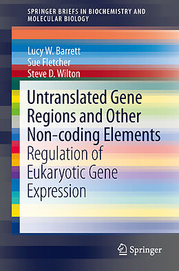 Couverture cartonnée Untranslated Gene Regions and Other Non-coding Elements de Lucy W. Barrett, Steve D. Wilton, Sue Fletcher