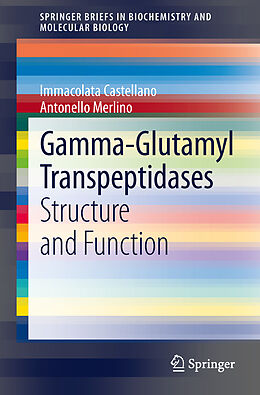 Couverture cartonnée Gamma-Glutamyl Transpeptidases de Antonello Merlino, Immacolata Castellano