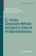 E-Book (pdf) C0-Groups, Commutator Methods and Spectral Theory of N-Body Hamiltonians von Werner O. Amrein, Anne Boutet de Monvel, Vladimir Georgescu