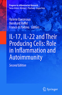 Couverture cartonnée IL-17, IL-22 and Their Producing Cells: Role in Inflammation and Autoimmunity de 