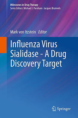Kartonierter Einband Influenza Virus Sialidase - A Drug Discovery Target von 