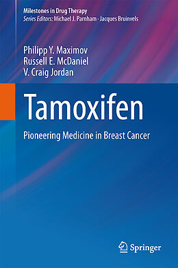 Couverture cartonnée Tamoxifen de Philipp Y. Maximov, V. Craig Jordan, Russell E. McDaniel