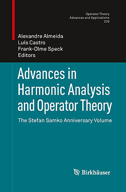 Kartonierter Einband Advances in Harmonic Analysis and Operator Theory von 