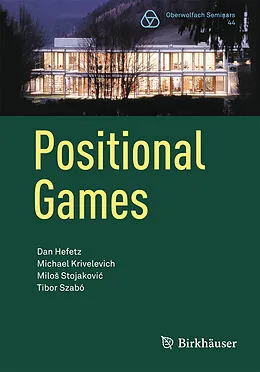 E-Book (pdf) Positional Games von Dan Hefetz, Michael Krivelevich, Milos Stojakovic